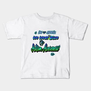 in april we wear blue autism awareness month 2023 Kids T-Shirt